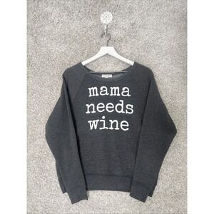 Grayson Threads, mama needs wine,‎ gray/white sweatshirt size XS